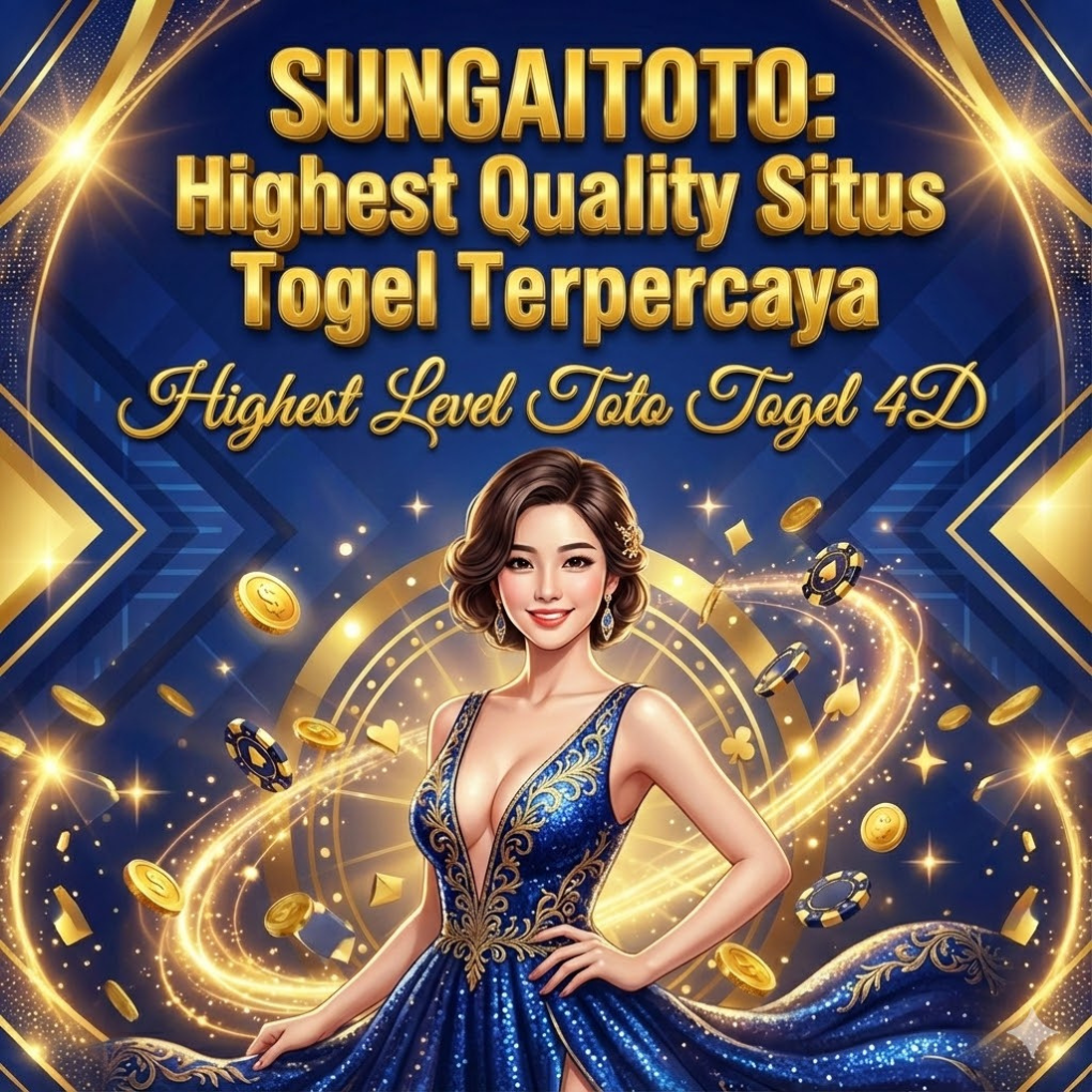 SUNGAITOTO: Work Activity Center Toto 4D Akses Gratis & Gerbang Situs Togel Hadiah 10 juta